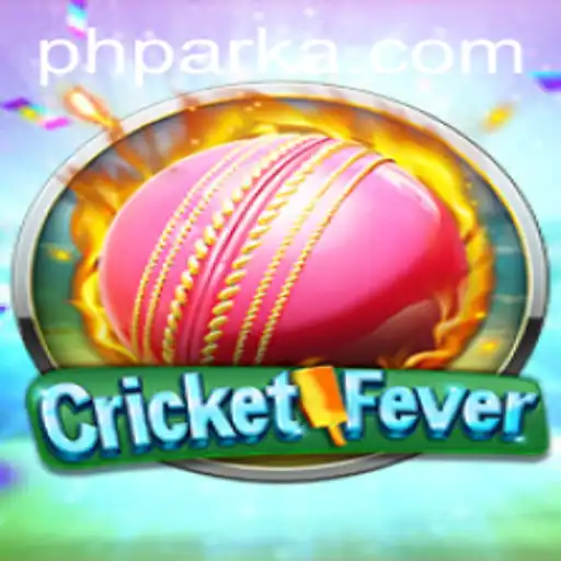 CricketFever: An In-Depth Guide to Play at PH PARK