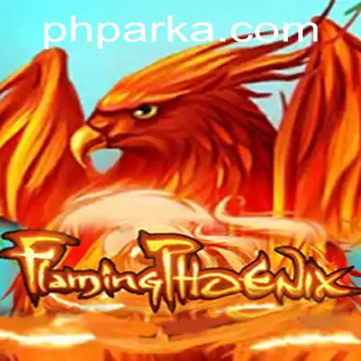 Exploring the Adventurous World of FlamingPhoenix at PH PARK