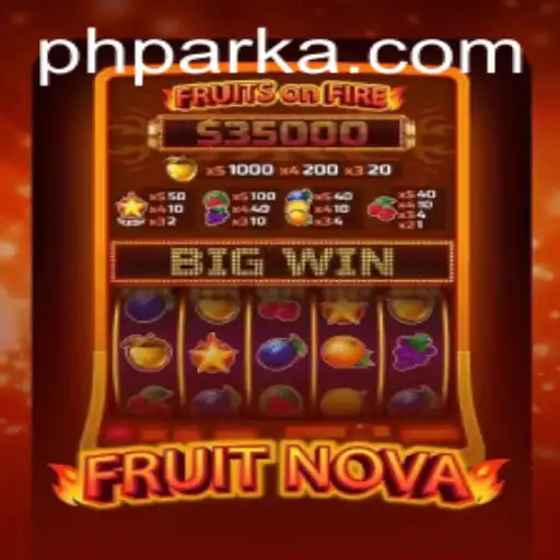 Exploring the Thrilling World of FruitNova at PH PARK
