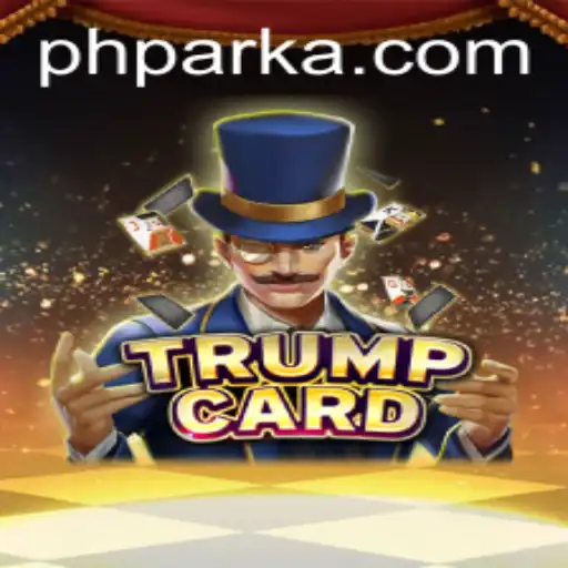 Unveiling TrumpCard: The New Game Sensation at PH PARK